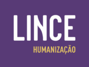 Lince Humanização está com diversas vagas em aberto